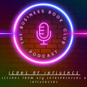 Icons of Influence - A Business Book Club Series