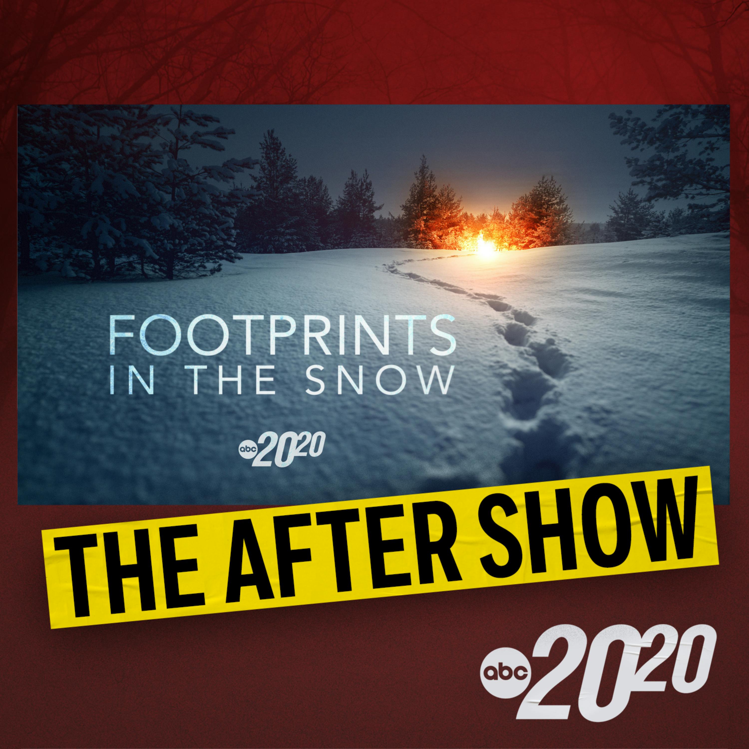 The After Show: Footprints in The Snow