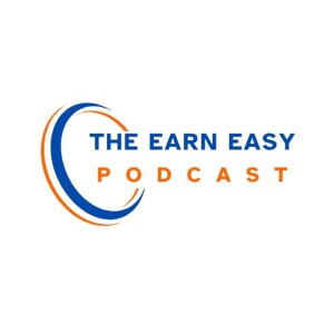 The EarnEase Podcast