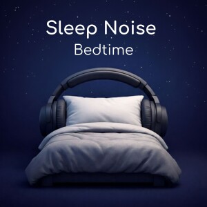 Sleep Noise Bedtime