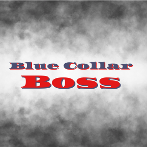 Blue Collar Boss