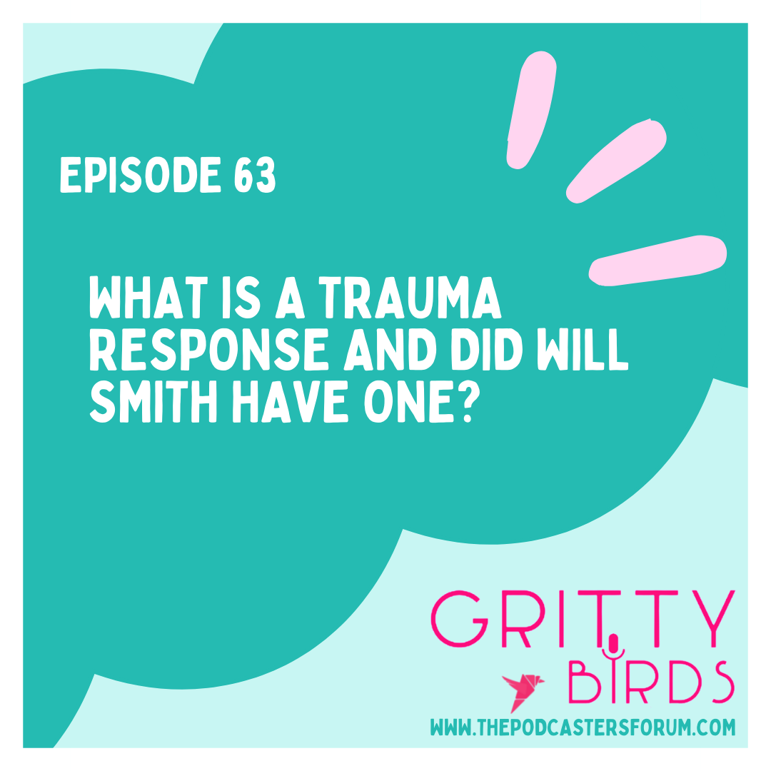 What is a Trauma Response and Did Will Smith have one?